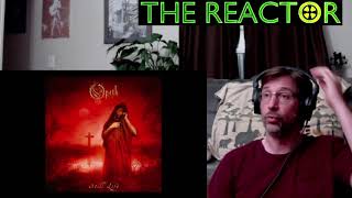 Reactor - Opeth - Still Life - Godhead&#39;s Lament - Pt 2