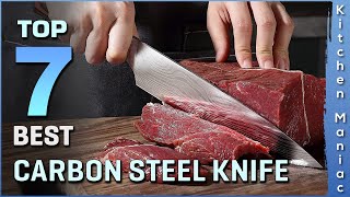 Top 7 Best Carbon Steel Knife Review in 2025