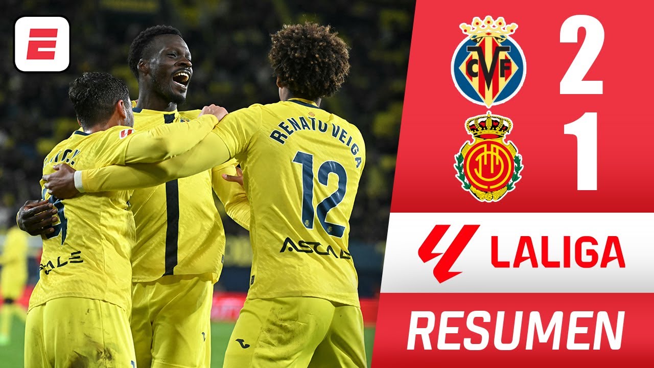 El Villarreal se creció en La Cerámica, le ganó por 2-1 al Mallorca y se pone tercero | La Liga