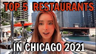 TOP 5 RESTAURANTS IN CHICAGO 2021