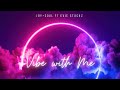 Vibe With Me Lyric Video Joy Soul Music
