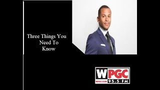 @WPGC 's Top 3 Things You Need to Know w/ @GuyLambertNews (or another person) for Nov 19, 2017