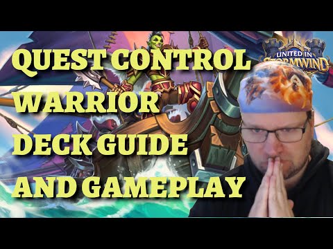 Quest Control Warrior deck guide and gameplay (Hearthstone United in Stormwind)