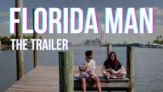 Florida Man (2022) a feature film - TRAILER