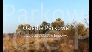 preview picture of video 'BudNest deweloper Wrocław - etapy budowy Osiedle Parkowe (I Etap) Psary'