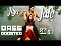 Jiya Jale |Dil se |3D Bass Boosted |Mp3 Song