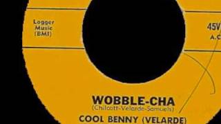 Cool Benny (Velarde) and His Stone Swingers - Wobble Cha