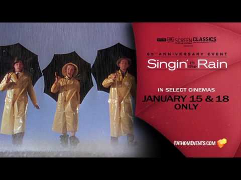TCM Big Screen Classics: Singing' in the Rain Trailer Fathom Events