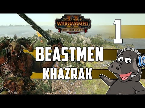 Unleash The Beast! Total War: Warhammer 2 - Beastmen Legendary Mortal Empires Campaign - Ep 1