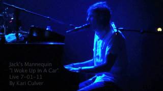 Jack&#39;s Mannequin - I Woke Up In a Car - Live 7/01/11