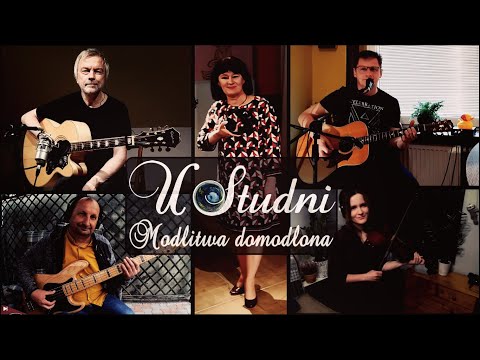 U Studni - Modlitwa domodlona (w zaciszu domowym)