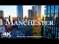 MANCHESTER 🇬🇧 Drone Aerial 4K 2024 | England United Kingdom UK
