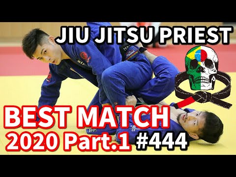 【柔術プリースト】Jiu Jitsu Priest #444：BEST MATCH 2020 Part.1【ブラジリアン柔術】