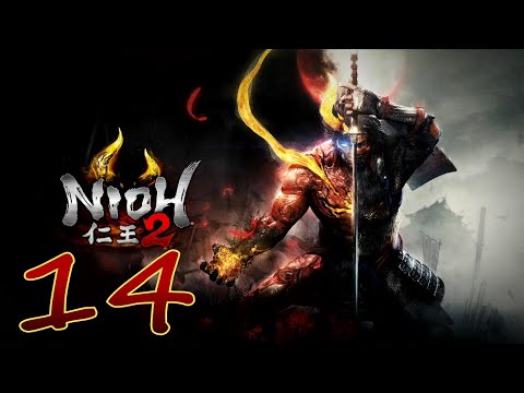 Nioh 2 Playthrough pt14: Hangover Stream Part2 (ft.Un_Natural_Studios)