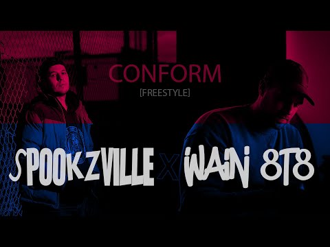 Spookzville x WAIN 8T8 - Conform [Freestyle] (Prod. By Spookzville)