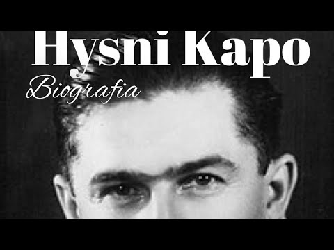 Hysni Kapo - Jeta e  arkivistit, partizanit, diplomatit dhe politikanit shqiptar