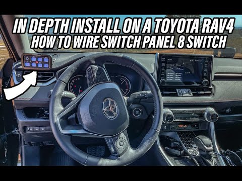 2019+ TOYOTA RAV4  AUXBEAM SWITCH PANEL INSTALL + WIRE | HOW TO INSTALL IN DEPTH 8 Switches