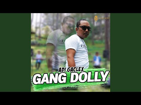 Gang Dolly
