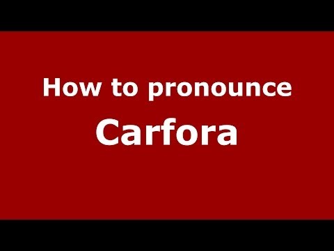 How to pronounce Carfora