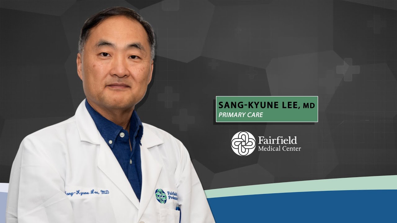 SangKyune Lee, MD Fairfield Medical Center