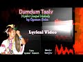 Dumdum Taalv Nyishi Gospel Song Lyrical Video By Pastor Gyamar Baba