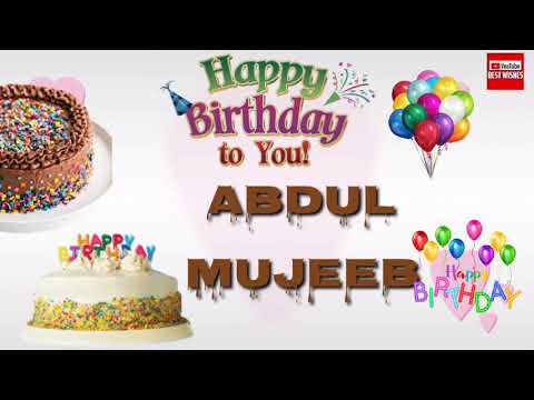 Happy Birthday Abdul Mujeeb _||_Best_Wishes_||