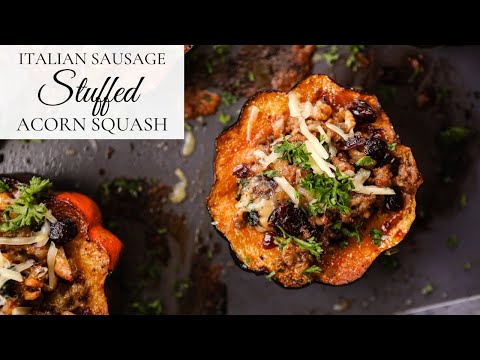 Italian Sausage Stuffed Acorn Squash