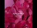 Видео Mon Paris Intensement - Yves Saint Laurent | Malva-Parfume.Ua ✿