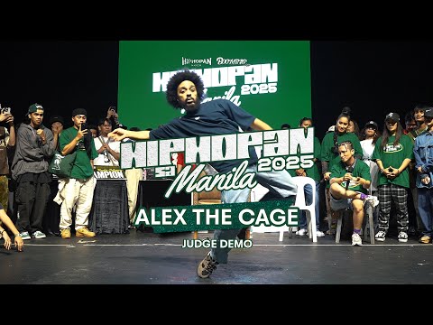 Alex The Cage [Judge Demo] HipHopan Sa Manila 2025