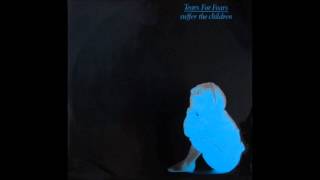 Tears for Fears - Suffer the Children EP 12'' (Audio)