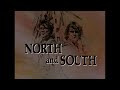 North and South - 4k - (miniseries) Book One EP1 Opening credits - 1985 - ABC