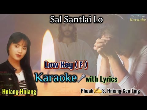 Sal Santlai Lo🎤 KARAOKE/Low Key ( F )