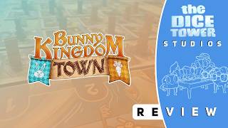 Bunny Kingdom Town Review: A River Runs Through It