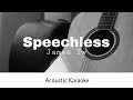James TW - Speechless (Acoustic Karaoke)