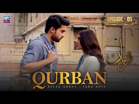 Qurban Episode 5 | Bilal Abbas | Iqra Aziz | ARY Zindagi Drama