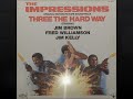The Impressions - Three The Hard Way Soundtrack 1974 (Link In Description Box)