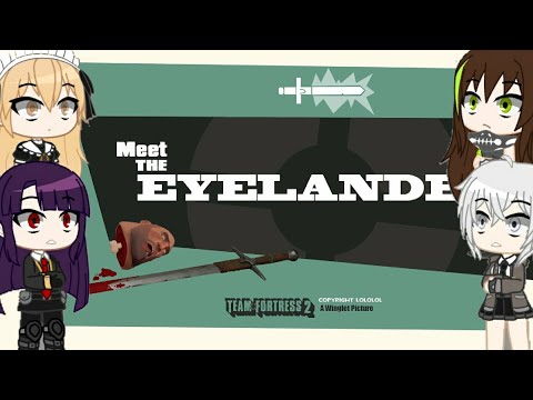 gacha girl's frontline reacto Meet the Eyelander [SFM] tf2