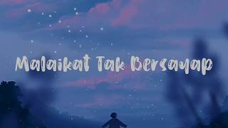 Download lagu Malaikat Tak Bersayap- Aya Ibrahim (Lyrics) mp3 Download lagu Malaikat Tak Bersayap- Aya Ibrahim (Lyrics) mp3