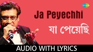 Ja Peyechhi with lyrics | Amit Kumar | Anurager Chhowa
