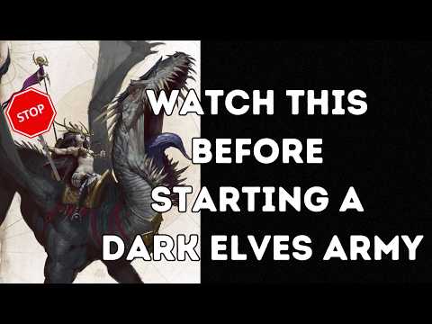 Things to Know Before Starting Dark Elves in The Old World