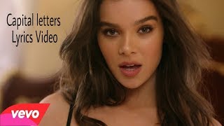 Download lagu Hailee Steinfeld, BloodPop® - Capital Letters-lyrics video mp3