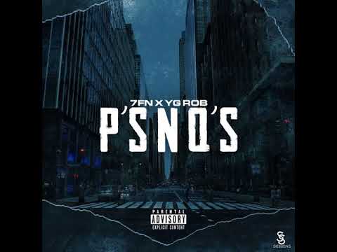 7FN x YG Rob - P's & Q's (Official Audio)