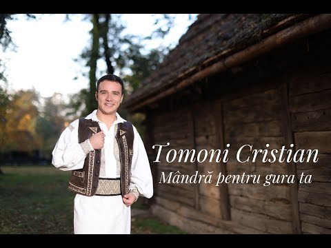 Tomoni Cristian - Mândră pentru gura ta