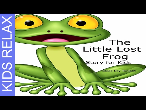 The Little Lost Frog - Kids Story