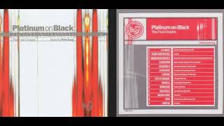 Platinum on Black, The Final Chapter (Pete Tong) (Classic Trance / House Mix) [HQ]