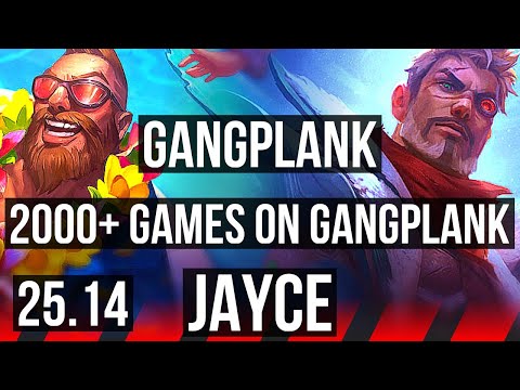 GANGPLANK vs JAYCE (TOP) | 2000+ games, 6/2/5 | KR Master | 25.14