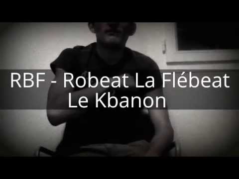 RBF : Le Kbanon #Freestyle nocturne