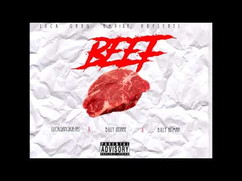 LuckGangKibias - Beef Feat. Billy Insane & Billy Hitman