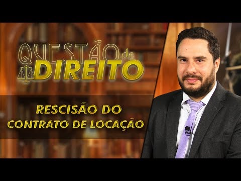Rescisão do contrato de locação -  Questão de Direito 184