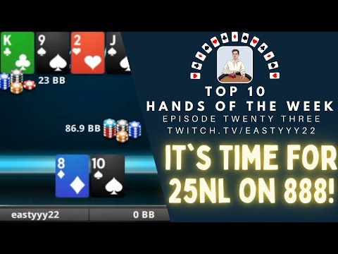 Top 10 Hands Of The Week Ep. 23 - Moving to 25NL on 888 & Everyone's Still Punting - Including Me!